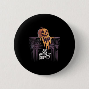 Just Waiting For Halloween Jack O Lantern Hallowee Button