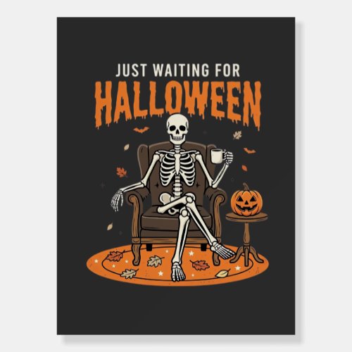 Just Waiting For Halloween Skeleton Design_1 Foam Board