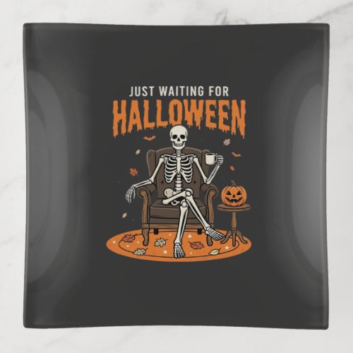 Just Waiting For Halloween Skeleton Design_1 Trinket Tray