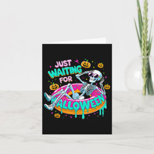 Just Waiting For Halloween Skeleton Donut Summerwe Card