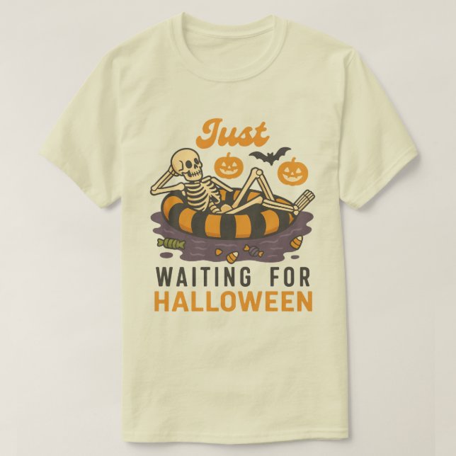 Just Waiting for Halloween Skeleton | Funny Spook T-Shirt (Design Front)