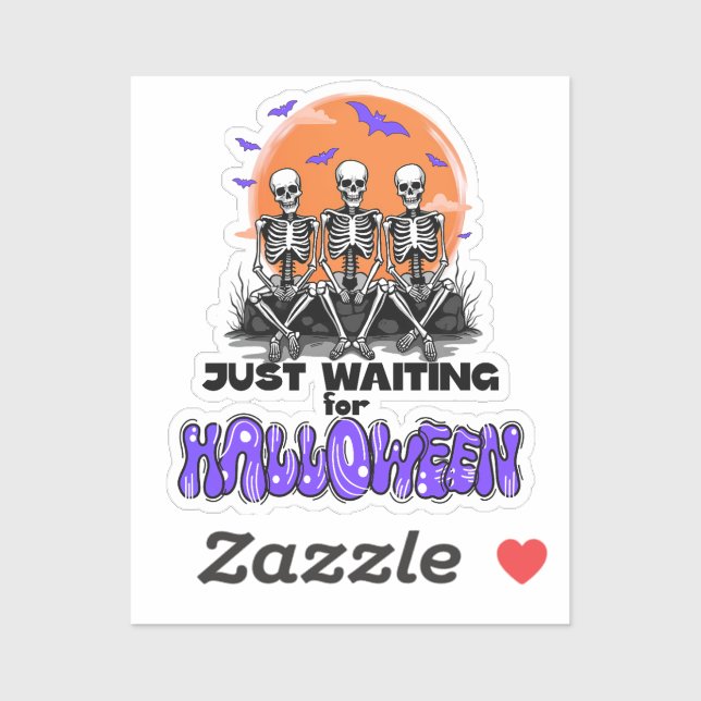 Just Waiting for Halloween, Skeleton Funny Sticker (Sheet)