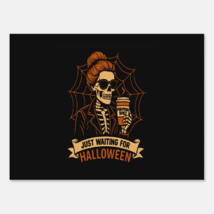 Just Waiting for Halloween Skeleton Sign