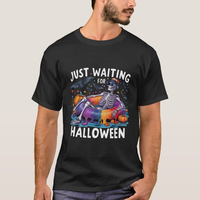 Just Waiting For Halloween Spooky Season Funny  T-Shirt (Front)