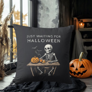 "Just Waiting for Halloween Throw Pillow   Funny 