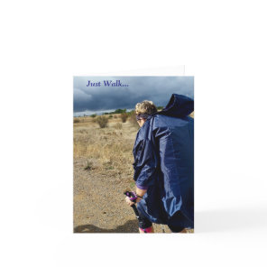 Just Walk...Encouraging Note Cards