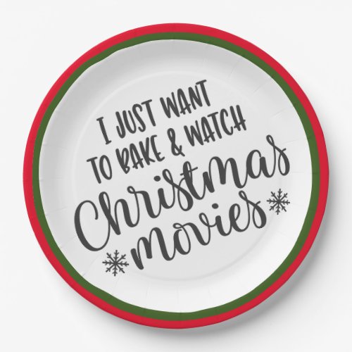 Just Want To Bake  Watch Christmas Movies Paper Plates