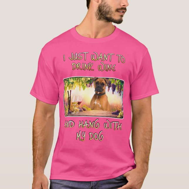 Just Want To Drink Wine  Hang W Boxer T-Shirt (Front)
