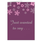 Just wanted to say . . . I love you. (Front)