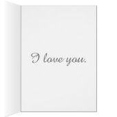 Just wanted to say . . . I love you. (Inside (Right))