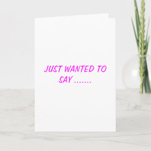JUST WANTED TO SAY..... LETTERPRESS THANK YOU CARD
