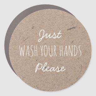 Just Wash your Hands Please   Stay home Car Magnet