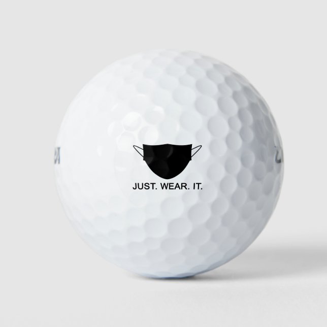 JUST WEAR IT - Wear A Mask Slogan Golf Balls (Front)