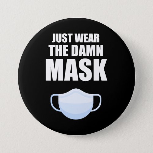 Just Wear The Mask Button