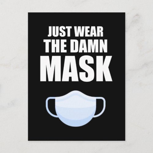 Just Wear The Mask Postcard