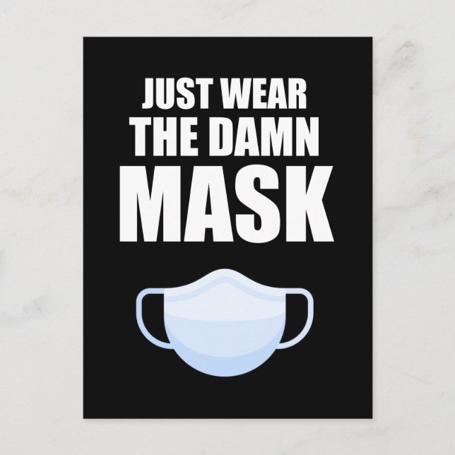 Just Wear The Mask Postcard (Front)