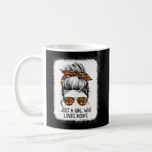 Just Who Loves Books Messy Bun For Bookworm Coffee Mug