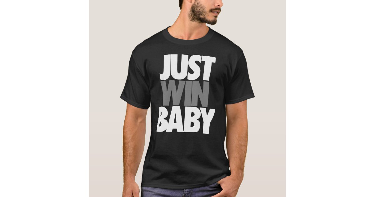 just win baby shirt