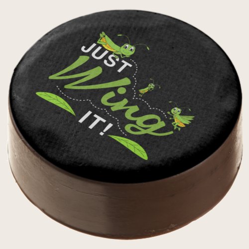 Just Wing it - Grasshopper Keep Trying Quote Chocolate Covered Oreo