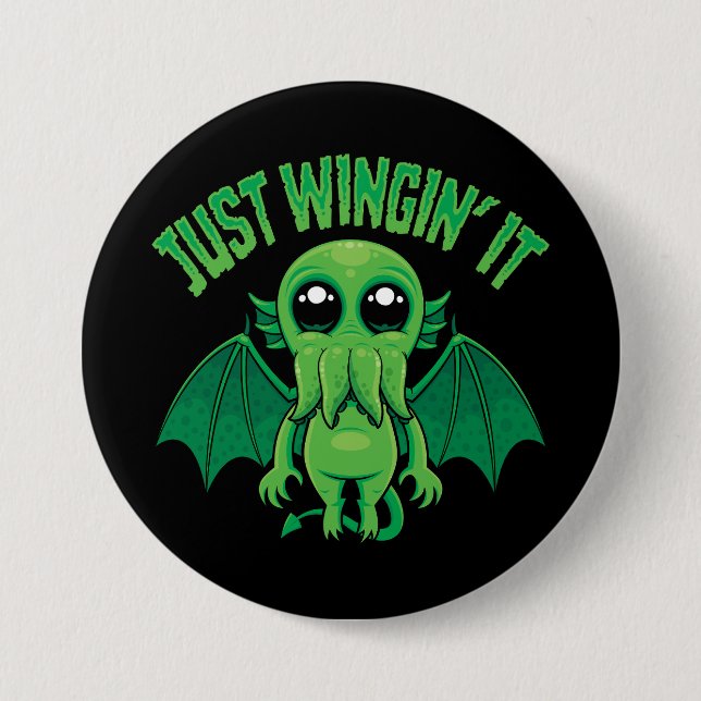Just Wingin' It Cute Kawaii Cthulhu Button (Front)