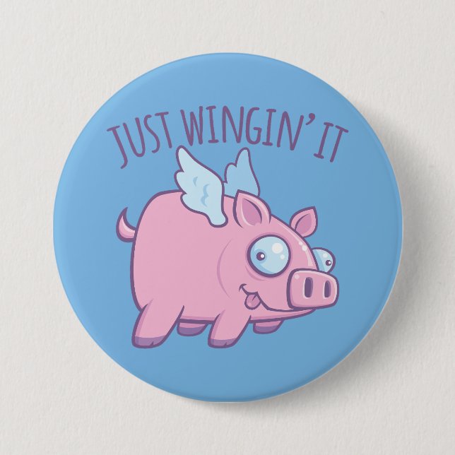 Just Wingin’ It Derpy Flying Pig Button (Front)
