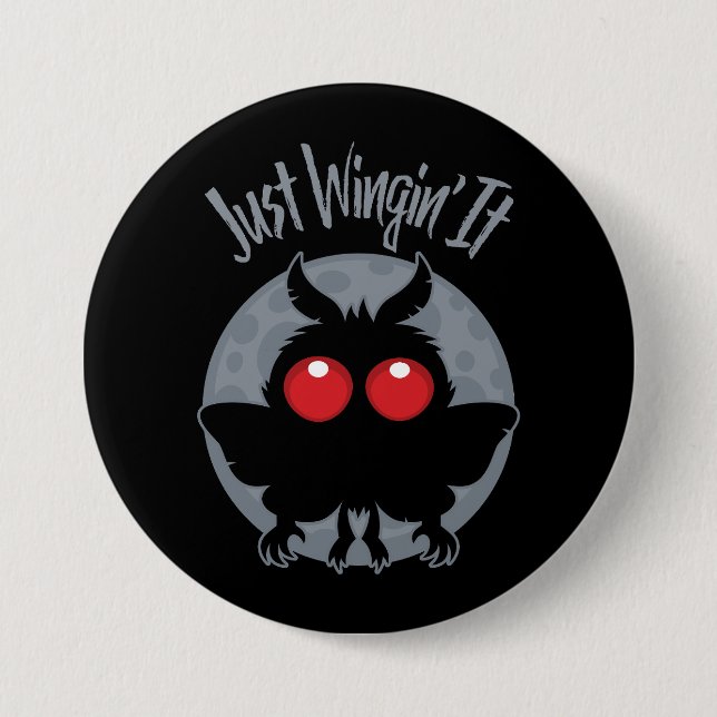 Just Wingin' It Mothman Mischief Button (Front)