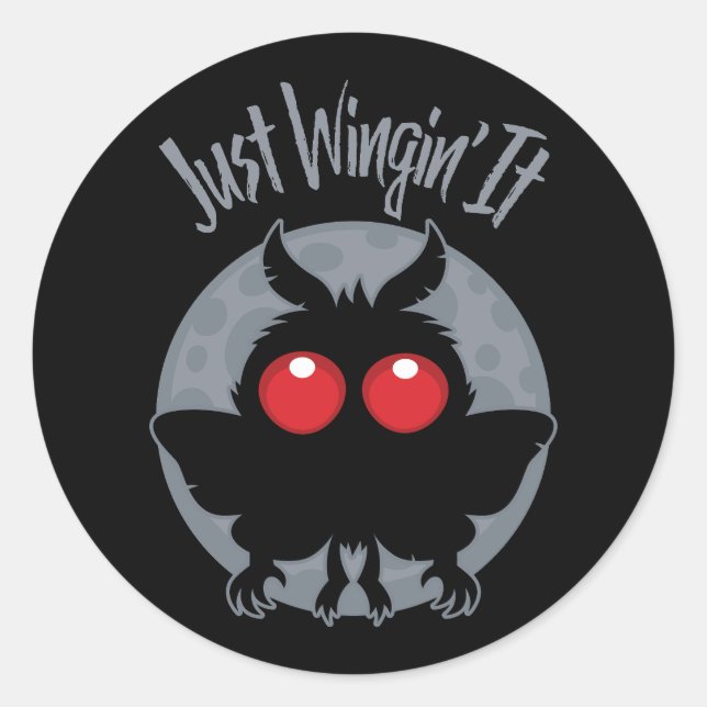 Just Wingin' It Mothman Mischief Classic Round Sticker (Front)