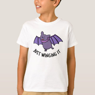 Just Winging It Funny Bat Pun T-Shirt