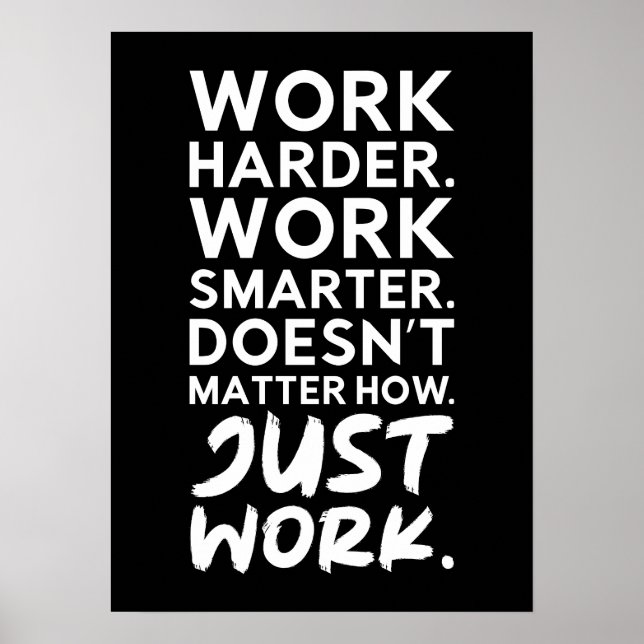 Just Work - Gym, Hustle, Success, Motivational Poster (Front)