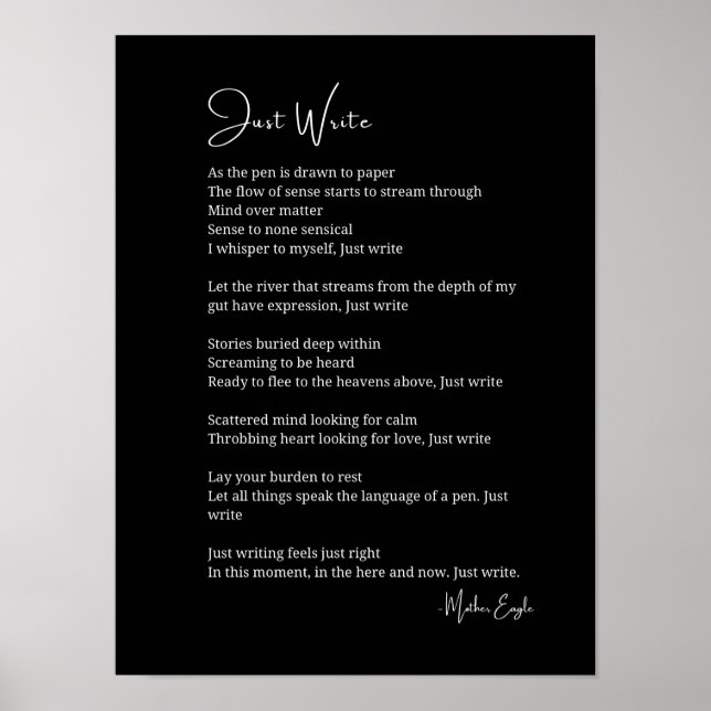 Just write inspirational poem poetry wall poster (Front)