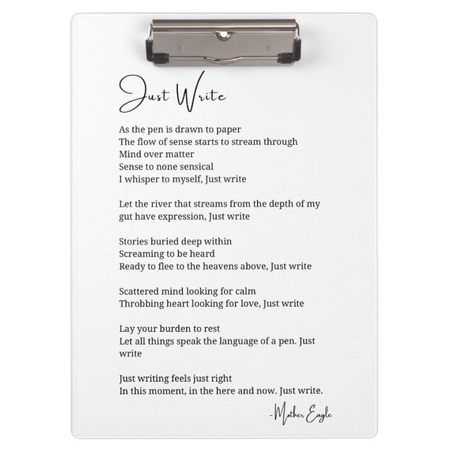  Just write inspirational poem poetry wall poster  Clipboard (Front)