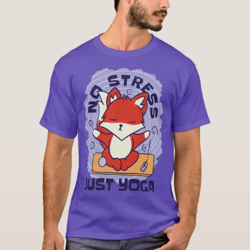 Just yoga no stress fox meditating T_Shirt