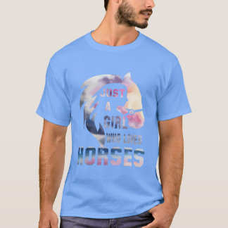 Juste A girl Who Loves Horses friends T-Shirt