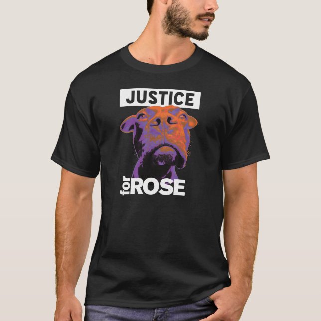 Justice 4 Rose T-Shirt (Front)