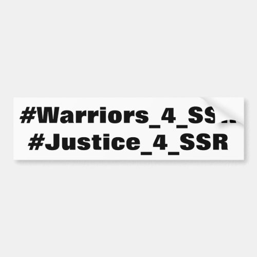Justice_4_SSR Warriors_4 SSR Bumper Sticker