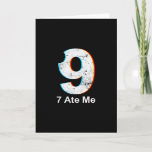 Justice For 9 Funny 7 Ate 9 Math Joke 67 Meme  Card