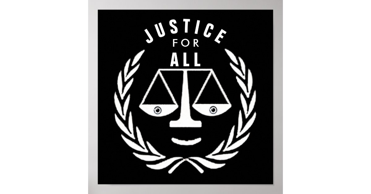 Justice For All Poster Zazzle