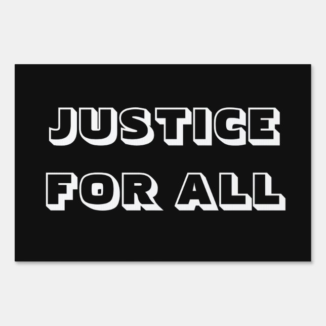 Justice For All Yard Sign (Front)