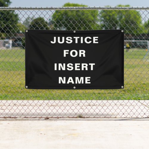 Justice For Custom Text Protest Banner