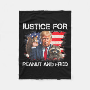 Justice For Peanut Squirrel Fred Raccoon Vote Trum Fleece Blanket