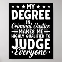 Justice Graduation My Degree In Criminal Justice