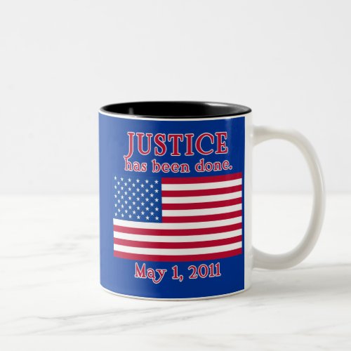 JUSTICE HAS BEEN DONE Tshirt Two_Tone Coffee Mug