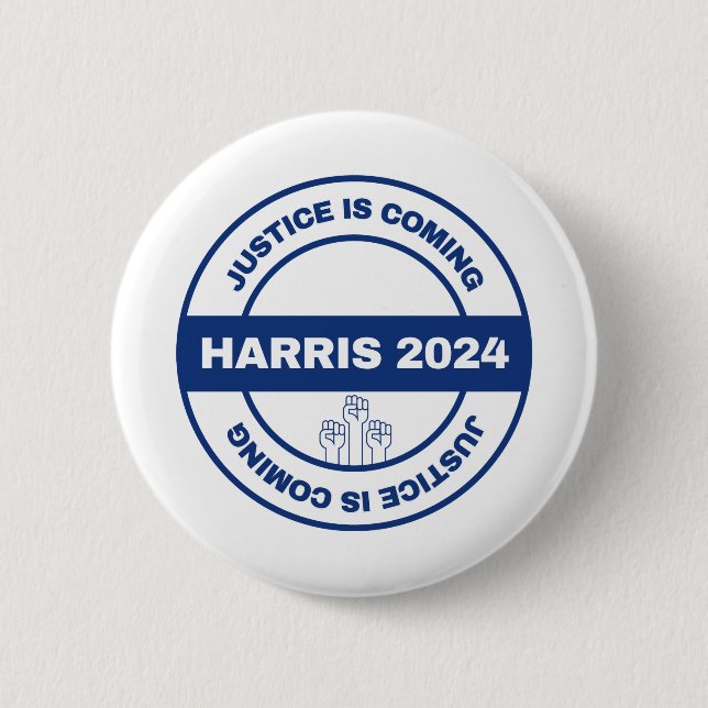 Justice is Coming | Kamala harris Walz Election Button (Front)