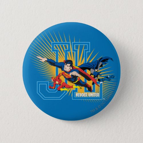 Justice League Heroes United Pinback Button