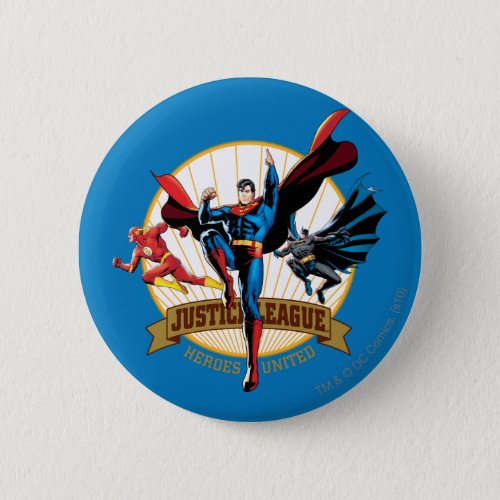 Justice League Heroes United Pinback Button