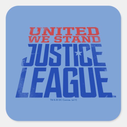 Justice League  United We Stand Graphic Square Sticker