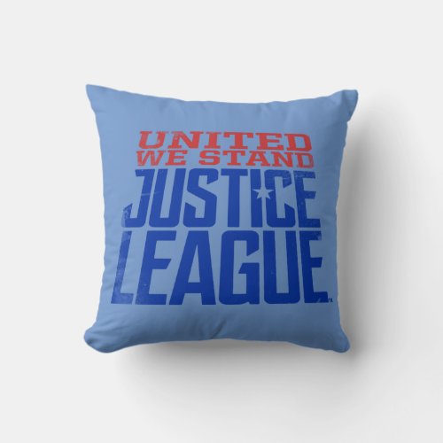 Justice League  United We Stand Graphic Throw Pillow