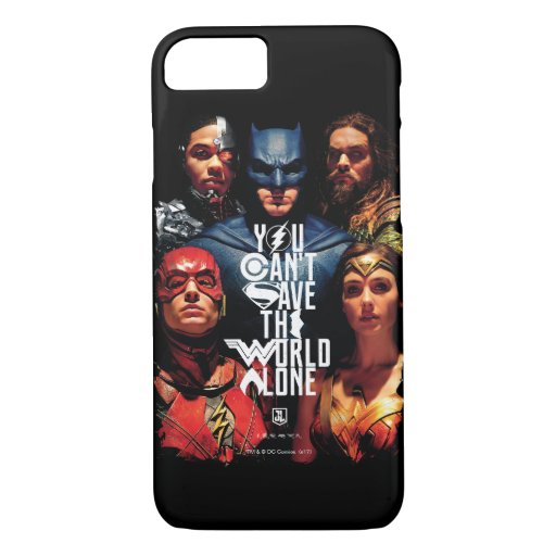Justice League | You Can't Save The World Alone iPhone 8/7 Case