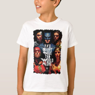 Justice League You Can't Save The World Alone T-Shirt