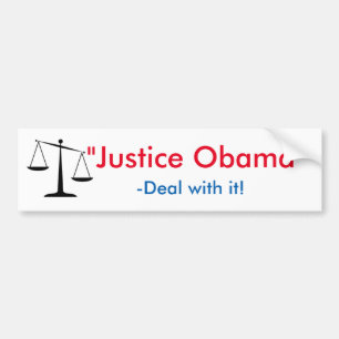"Justice Obama" Bumper Sticker